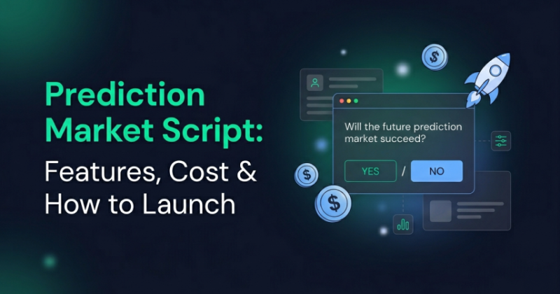 Prediction Market Script: Features, Cost & How to Launch